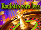 Roulette zero less